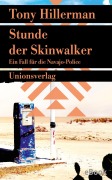 Cover-Bild zum Titel 'Stunde der Skinwalker. Verfilmt als Serie 'Dark Winds - Der Wind des Bösen'' von 'Tony Hillerman'