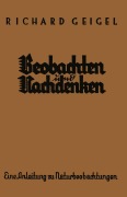 Cover-Bild zum Titel 'Beobachten und Nachdenken' von 'Richard Geigel'