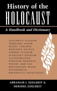 Cover-Bild zum Titel 'History Of The Holocaust' von 'Abraham Edelheit, Hershel Edelheit, Ann Edelheit'