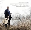 Preludes for Guitar - Roy Henning Snyen