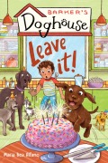 Cover-Bild zum Titel 'Barker's Doghouse 2: Leave It!' von 'Maria Bea Alfano'