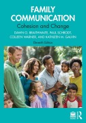 Cover-Bild zum Titel 'Family Communication' von 'Dawn O. Braithwaite, Kathleen M. Galvin, Colleen Warner, Paul Schrodt'