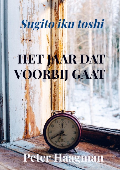 Het jaar dat voorbij gaat - Peter Haagman