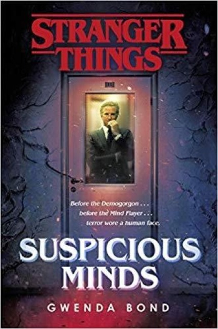 Stranger Things: Suspicious Minds - Gwenda Bond