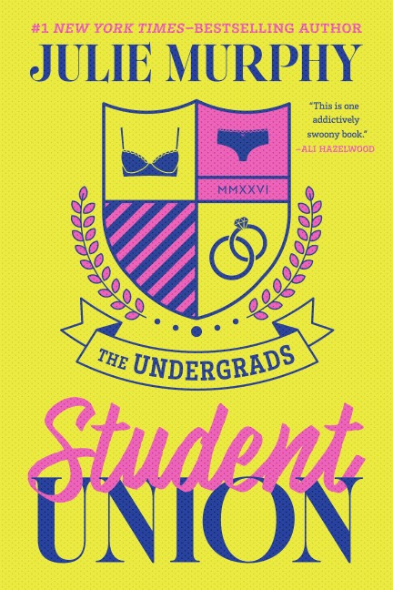 The Undergrads: Student Union - Julie Murphy