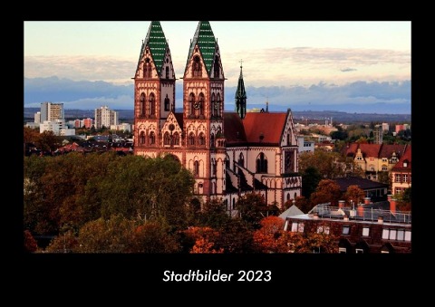Stadtbilder 2023 Fotokalender DIN A3 - Tobias Becker