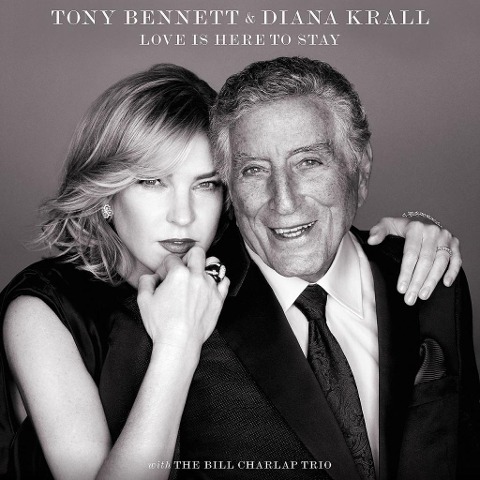 Love Is Here To Stay - Tony & Krall Bennett