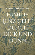 Cover-Bild zum Titel 'Familie Lenz geht durch Dick und Dünn' von 'Eva Maria Hoffmann'