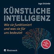 Cover-Bild zum Titel 'Künstliche Intelligenz' von 'Inga Strümke'