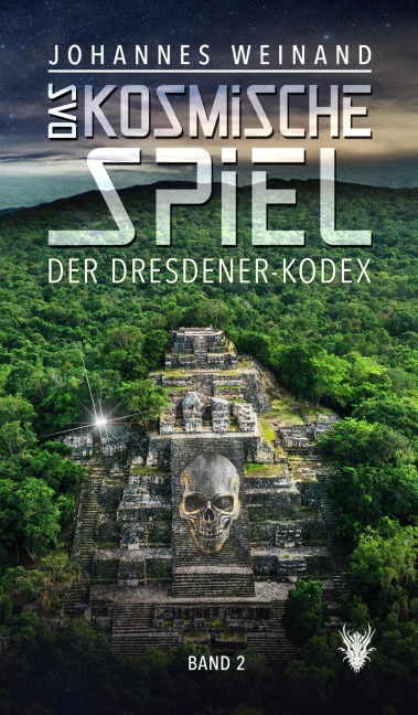 Das Kosmische Spiel Band2 - Johannes Weinand