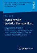 Asymmetrische Geschäftsführungsprüfung - Willy Wirth