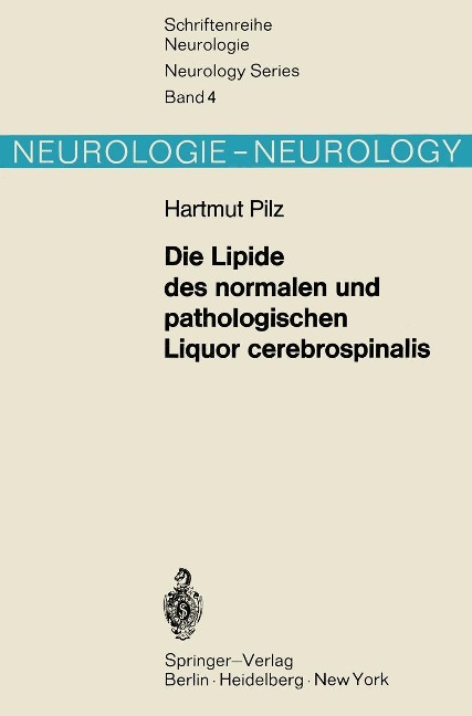 Die Lipide des normalen und pathologischen Liquor cerebrospinalis - H. Pilz