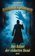 Sherlock Holmes - Neue Fälle 55: Das Rätsel der eiskalten Hand - 