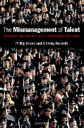 Cover-Bild zum Titel 'The Mismanagement of Talent' von 'Phillip Brown, Anthony Hesketh'