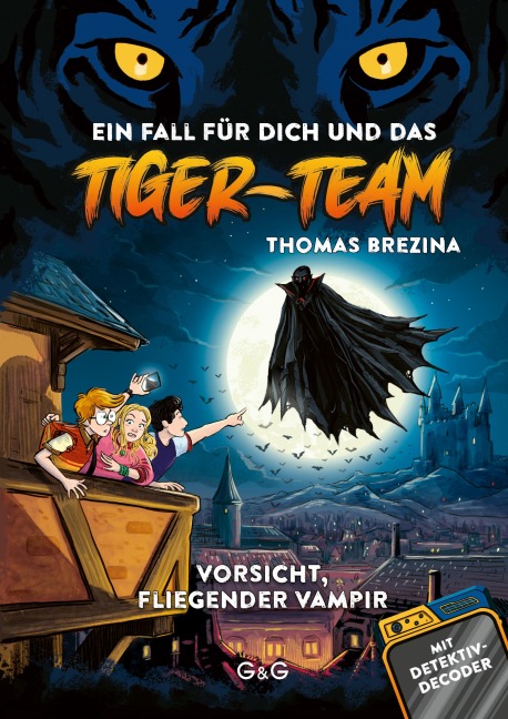 Tiger-Team - Vorsicht, fliegender Vampir - Thomas Brezina