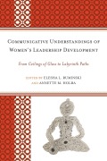 Cover-Bild zum Titel 'Communicative Understandings of Women's Leadership Development' von ''
