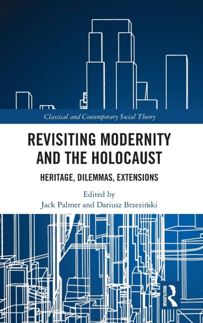Revisiting Modernity and the Holocaust - 