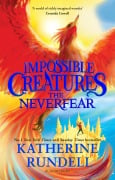 Cover-Bild zum Titel 'The Neverfear' von 'Katherine Rundell'