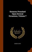 Cover-Bild zum Titel 'Sermons Preached Upon Several Occasions, Volume 7' von 'Robert South'