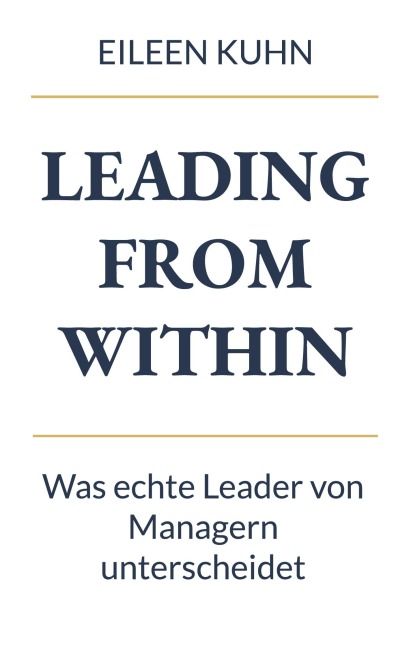 Leading from Within - Eileen Kuhn