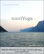 Cover-Bild zum Titel 'naniYoga' von 'Christiane Hild'
