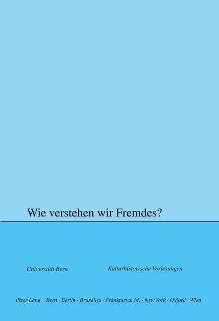 Wie verstehen wir Fremdes? - 
