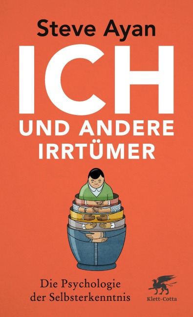 Ich und andere Irrtümer - Steve Ayan