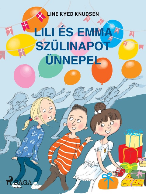 Lili és Emma szülinapot ünnepel - Line Kyed Knudsen