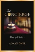 Cover-Bild zum Titel 'The Concierge Hos Geldiniz' von 'Adnan Öner'
