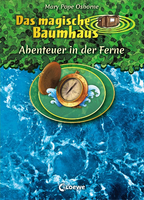 Das magische Baumhaus - Abenteuer in der Ferne - Mary Pope Osborne