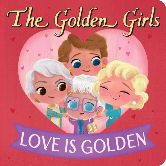 Golden Girls: Love Is Golden - Brandon T Snider