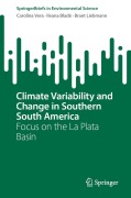 Cover-Bild zum Titel 'Climate Variability and Change in Southern South America' von 'Carolina Vera, Ileana Bladé, Brant Liebmann'