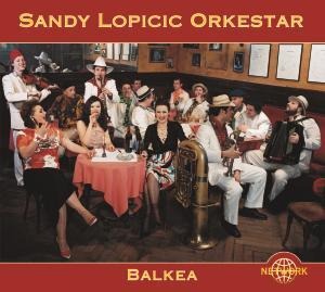 Balkea - Sandy Lopicic Orkestar