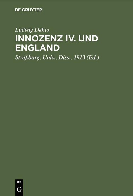 Innozenz IV. und England - Ludwig Dehio