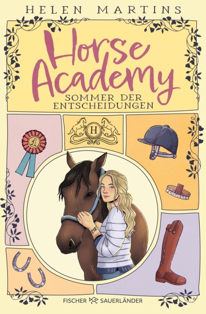 Horse Academy - Sommer der Entscheidungen - Helen Martins