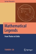 Cover-Bild zum Titel 'Mathematical Legends' von 'Tianxin Cai'