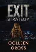 Cover-Bild zum Titel 'Exit Strategy' von 'Colleen Cross'