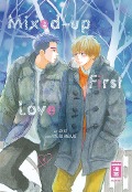 Cover-Bild zum Titel 'Mixed-up First Love 04' von 'Wataru Hinekure, Aruko'