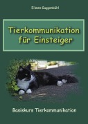 Cover-Bild zum Titel 'Tierkommunikation für Einsteiger' von 'Eilwen Guggenbühl'