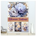 Blumen-Sinfonie (hochwertiger Premium Wandkalender 2024 DIN A2 hoch), Kunstdruck in Hochglanz - Gierok-Latniak, Steffen Magic Artist Design