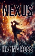 Cover-Bild zum Titel 'Nexus' von 'Hanna Ross'