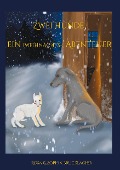 Cover-Bild zum Titel 'Zwei Hunde ein (weihnachts-) Abenteuer' von 'Sophia Brucklacher, Rosa Brucklacher'