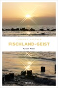 Cover-Bild zum Titel 'Fischland-Geist' von 'Corinna Kastner'
