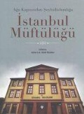 Istanbul Müftülügü - Kamil Büyüker, Editör Ayhan Isik