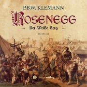 Cover-Bild zum Titel 'Rosenegg' von 'P. B. W. Klemann'