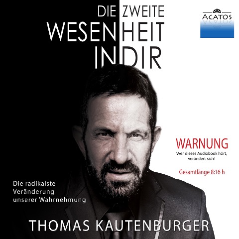 Die zweite Wesenheit in Dir - Thomas Kautenburger