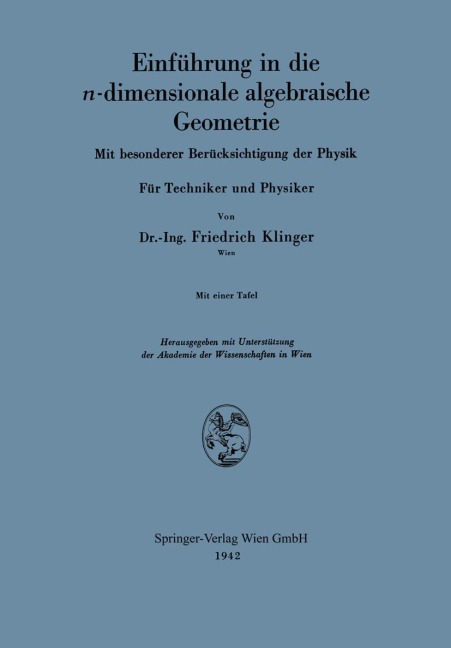 Einführung in die n-dimensionale algebraische Geometrie - Fiedrich Klinger