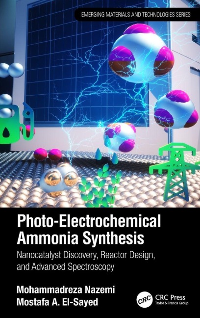 Photo-Electrochemical Ammonia Synthesis - Mohammadreza Nazemi, Mostafa A. El-Sayed