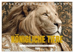 Cover-Bild zum Titel 'KÖNIGLICHE TIERE - Majestätische Tierportraits im Adel-Look (Tischkalender 2026 DIN A5 quer), CALVENDO Monatskalender' von 'Mb Fotografie'