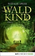 Cover-Bild zum Titel 'Waldkind' von 'Natalie Speer'